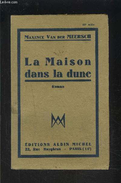 LA MAISON DANS LA DUNE