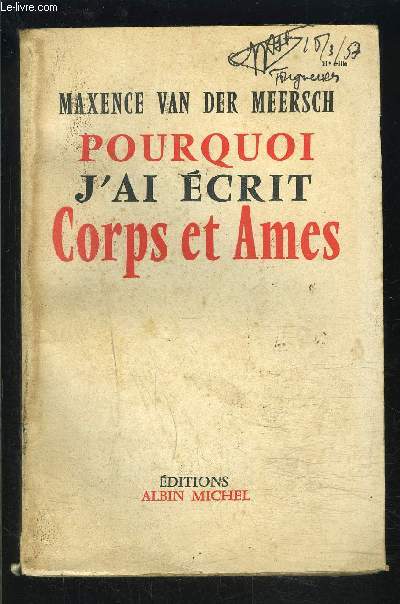 POURQUOI J AI ECRIT CORPS ET AMES