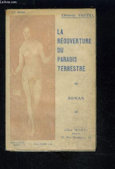 LA REOUVERTURE DU PARADIS TERRESTRE