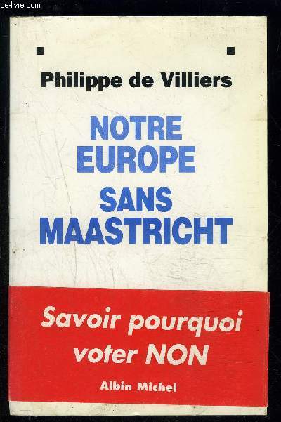 NOTRE EUROPE SANS MAASTRICHT