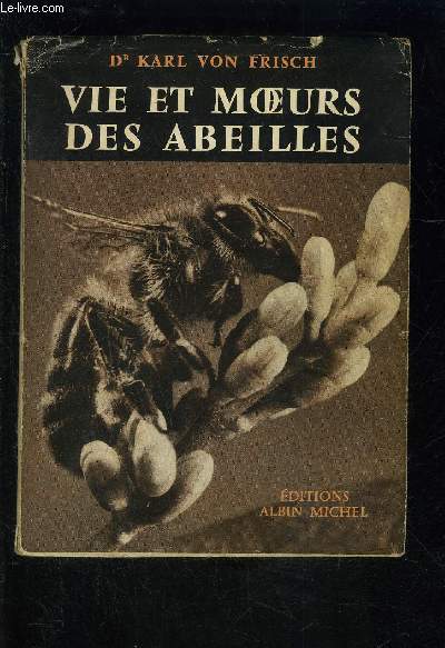 VIE ET MOEURS DES ABEILLES
