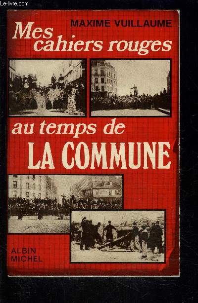MES CAHIERS ROUGES AU TEMPS DE LA COMMUNE