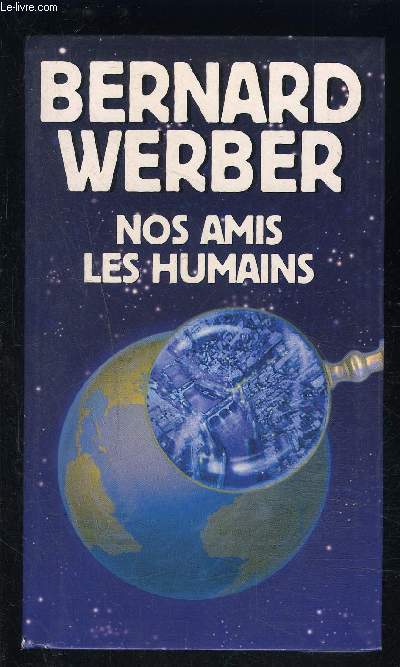 NOS AMIS LES HUMAINS