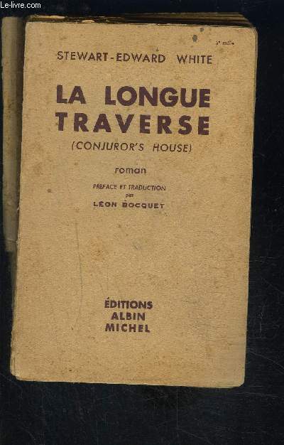 LA LONGUE TRAVERSE