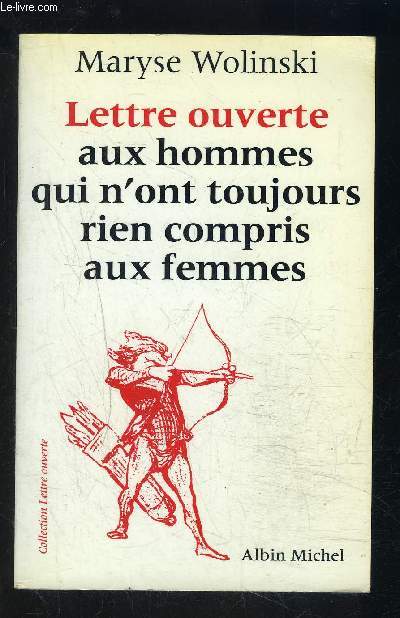 LETTRE OUVERTE AUX HOMMES QUI N ONT TOUJOURS RIEN COMPRIS AUX FEMMES