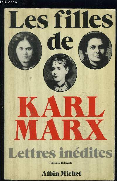 LES FILLES DE KARL MARX- LETTRES INEDITES