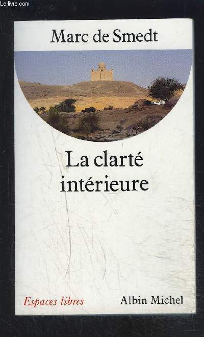 LA CLARTE INTERIEURE