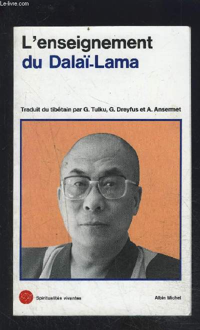 L ENSEIGNEMENT DU DALAI LAMA