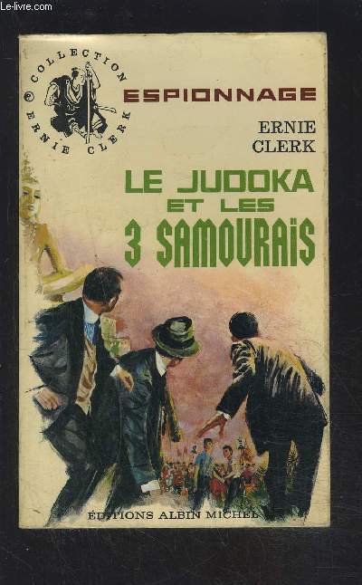 LE JUDOKA ET LES 3 SAMOURAIS