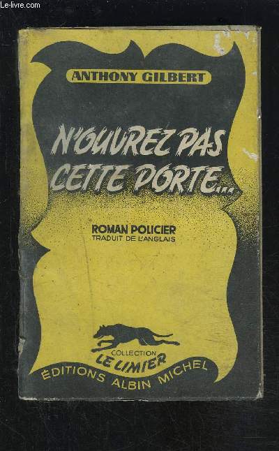 N OUVREZ PAS CETTE PORTE