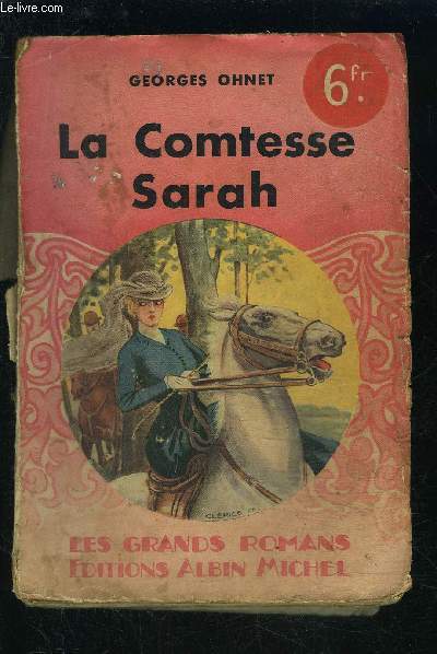 LA COMTESSE SARAH- LES BATAILLES DE LA VIE