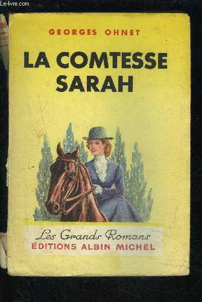 LA COMTESSE SARAH- LES BATAILLES DE LA VIE