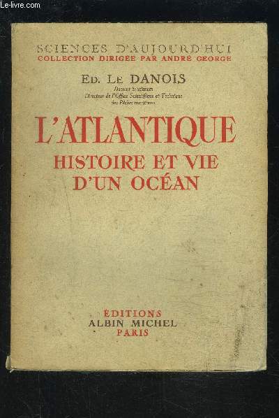L ATLANTIQUE- HISTOIRE ET VIE D UN OCEAN