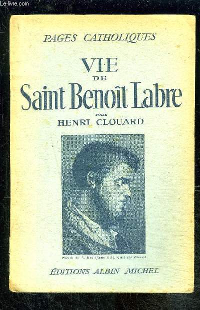 VIE DE SAINT BENOIT LABRE