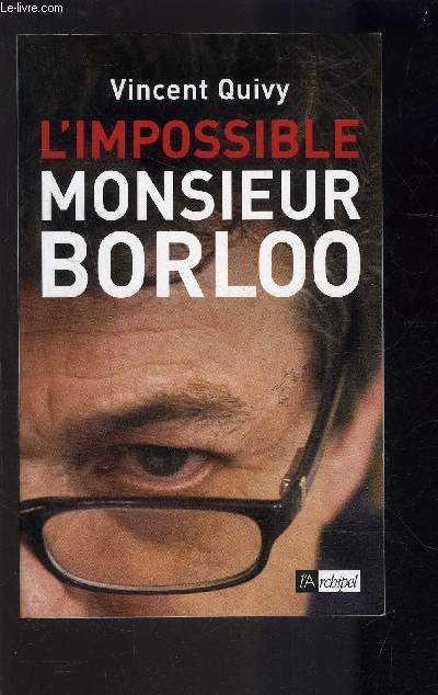 L IMPOSSIBLE MONSIEUR BORLOO