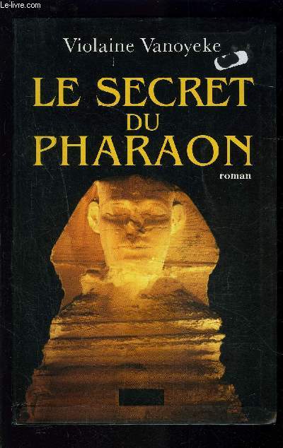 LE SECRET DU PHARAON