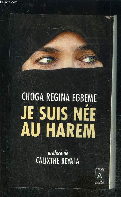 JE SUIS NEE AU HAREM