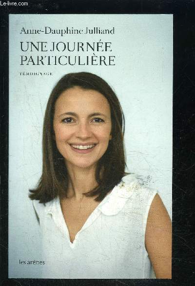 UNE JOURNEE PARTICULIERE