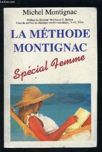 LA METHODE MONTIGNAC- SPECIAL FEMME