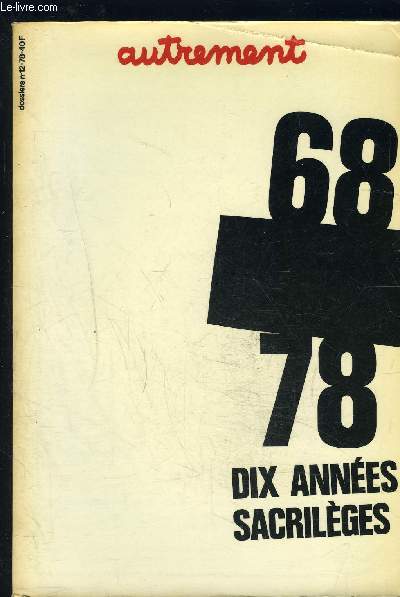 68/78- DIX ANNEES SACRILEGES