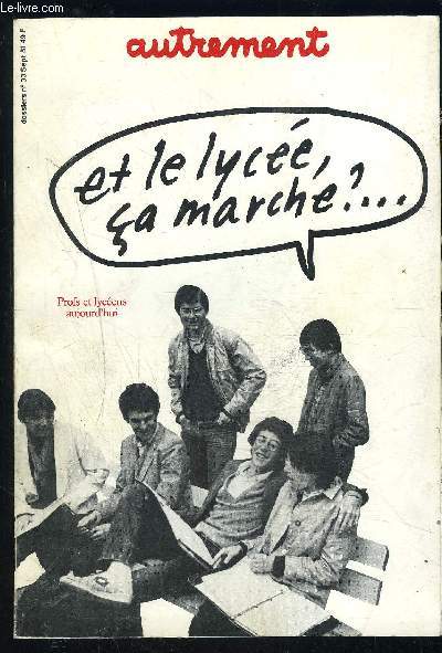 ET LE LYCEE, CA MARCHE?- DOSSIERS N33- SEPT 1981