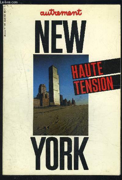 NEW YORK HAUTE TENSION- DOSSIER N39- AVRIL 82