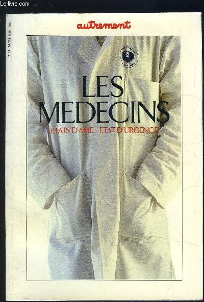 LES MEDECINS- ETATS D AME- ETAT D URGENCE- N68- MARS 1985
