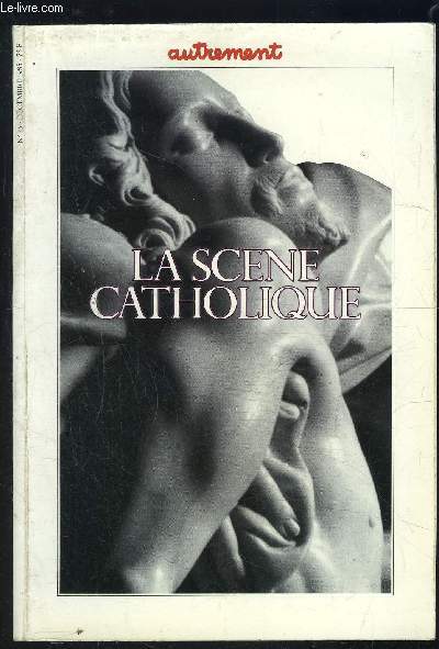 LA SCENE CATHOLIQUE- N75- DEC 1985