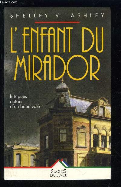 L ENFANT DU MIRADOR