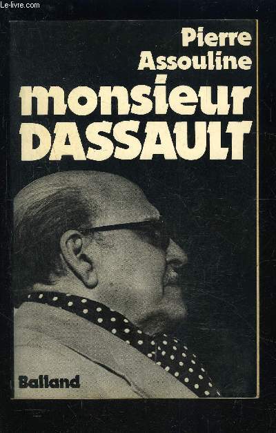 MONSIEUR DASSAULT