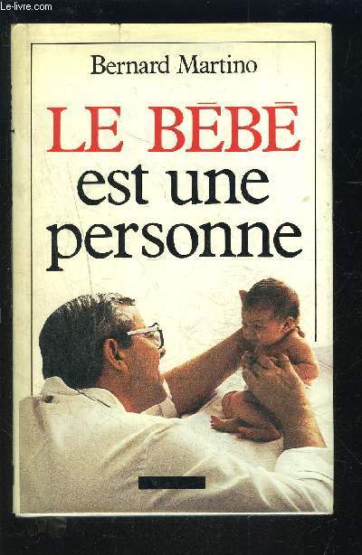 LE BEBE EST UNE PERSONNE