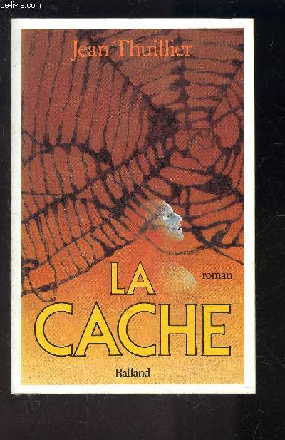 LA CACHE- ENVOI DE L AUTEUR