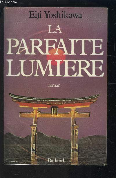 LA PARFAITE LUMIERE