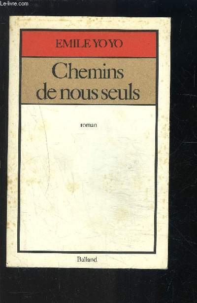 CHEMINS DE NOUS SEULS