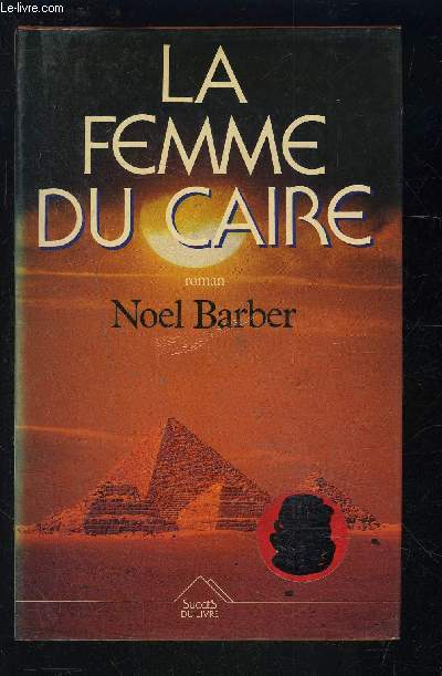 LA FEMME DU CAIRE