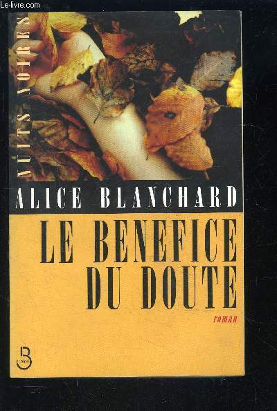 LE BENEFICE DU DOUTE