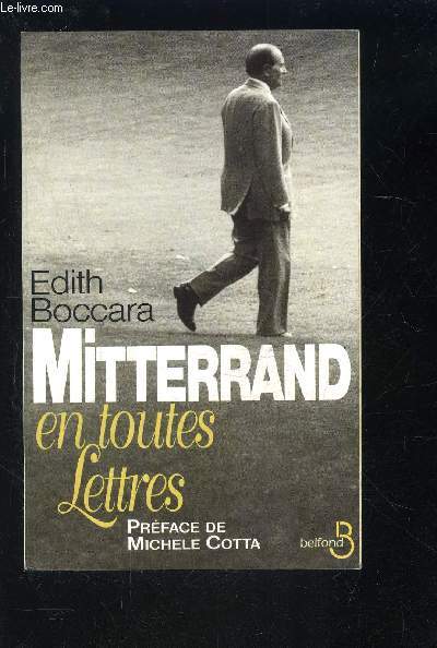 MITTERRAND EN TOUTES LETTRES