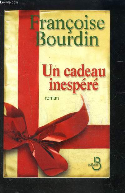 UN CADEAU INESPERE