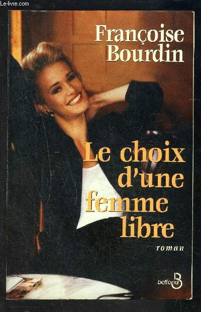 LE CHOIX D UNE FEMME LIBRE