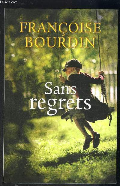 SANS REGRETS