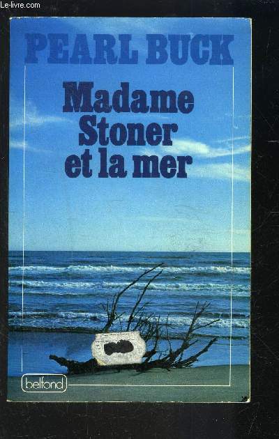 MADAME STONER ET LA MER