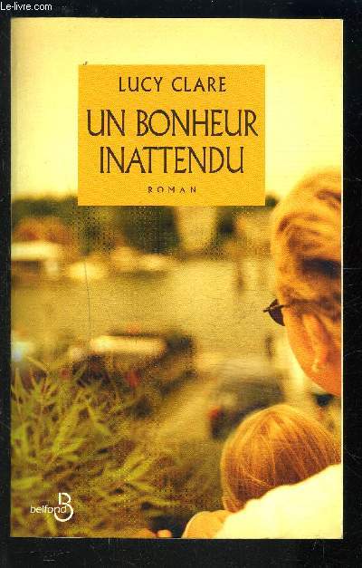 UN BONHEUR INATTENDU