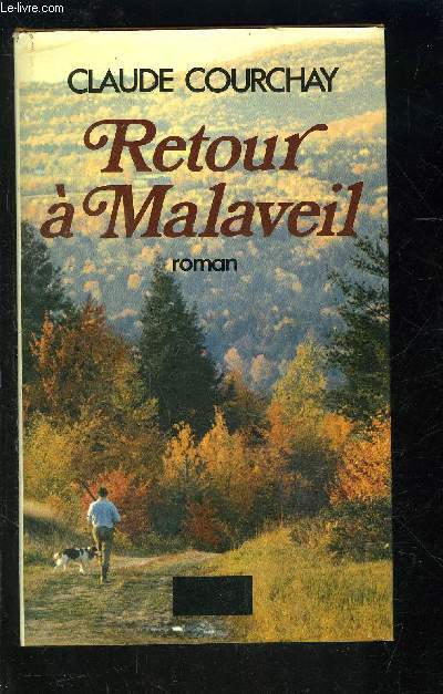 RETOUR A MALAVEIL