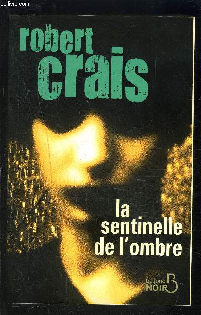 LA SENTINELLE DE L OMBRE