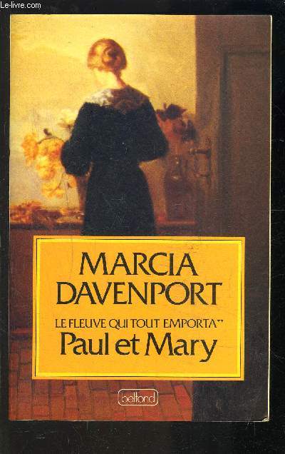 LE FLEUVE QUI TOUT EMPORTA- TOME 2- PAUL ET MARY