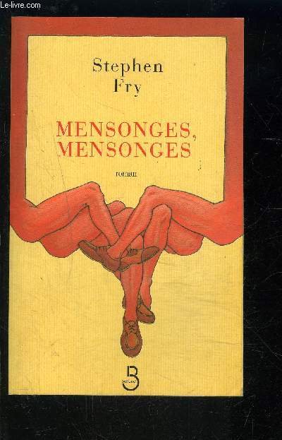 MENSONGES, MENSONGES