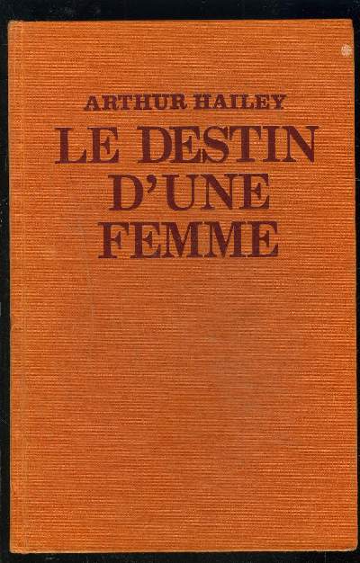 LE DESTIN D UNE FEMME