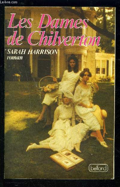 LES DAMES DE CHILVERTON