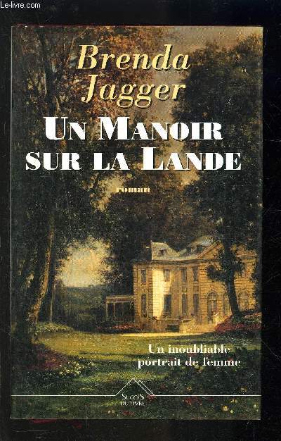 UN MANOIR SUR LA LANDE