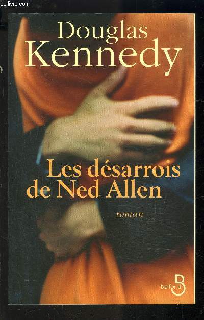 LES DESARROIS DE NED ALLEN